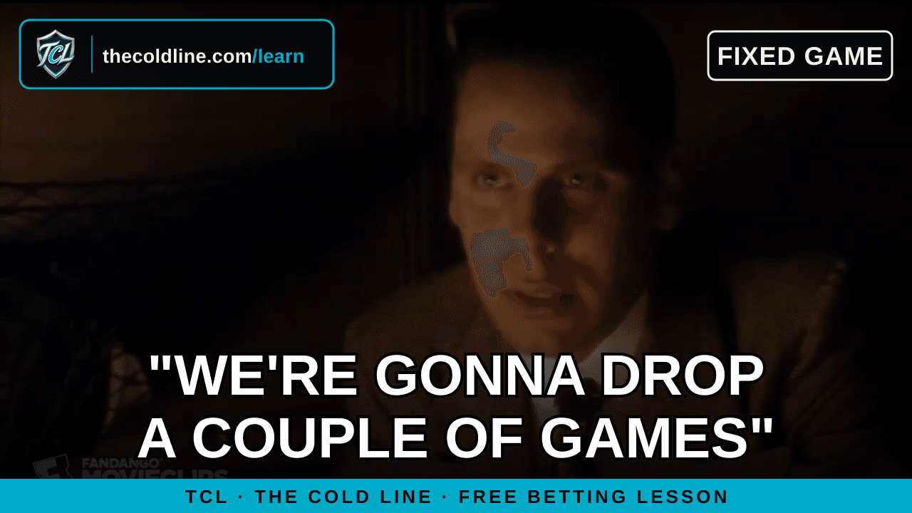 Eight Men Out still with the headline "We're gonna drop a couple of games" (the 1919 Black Sox fix) — The Cold Line lesson: what is a fixed game?